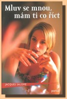 Mluv se mnou, mám ti co říct - jak odstraňovat překážky mezi partnery a zlepšovat 