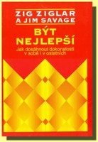 Být nejlepší jak dosáhnout dokonalosti v sobě i v ostatních