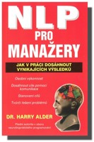 NLP pro manažery - jak v práci dosáhnout vynikajících výsledků