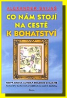 Co nám stojí na cestě k bohatství