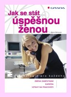 Jak se stát úspěšnou ženou
