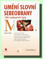 Umění slovní sebeobrany  100 nejlepších tipů