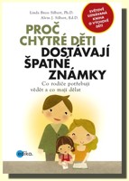 Proč chytré děti dostávají špatné známky