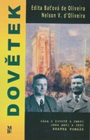 Dovětek - Sága o životě a smrti Jana Bati a jeho bratra Tomáše