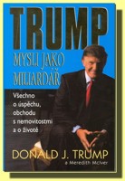 Trump     mysli jako miliardář