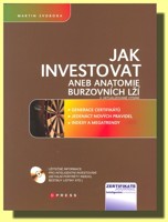 Jak investovat aneb anatomie burzovních lží (4.aktualizované vydání)