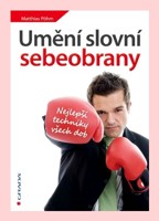 Umění slovní sebeobrany  nejlepší techniky všech dob