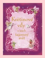 Květinové víly a jejich tajemný svět