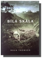 Bílá skála průzkumná výprava do srdce říše Inků