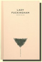 Lady Fuckingham aneb všichni to přece dělají