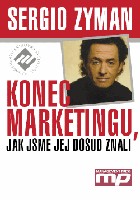 Konec marketingu, jak jsme jej dosud neznali