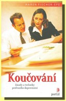 Koučování zásady a techniky profesního doprovázení