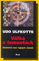 Válka v temnotách skutečná moc tajných služeb