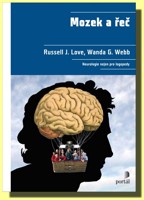 Mozek a řeč neurologie nejen pro logopedy