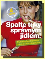 Spalte tuky správným jídlem!
