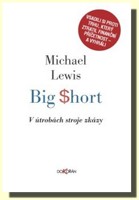 Big Short - v útrobách stroje zkázy