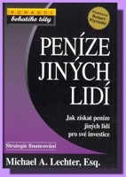 Peníze jiných lidí - jak získat peníze jiných lidí pro své investice
