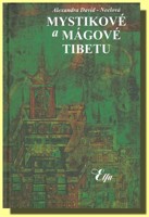 Mystikové a mágové Tibetu