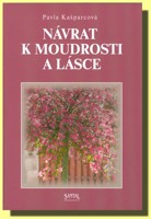 Návrat k moudrosti a lásce