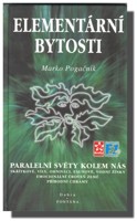 Elementární bytosti paralelní světy kolem nás