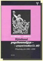 Vztahová psychoanalýza (1.díl)