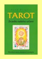 Tarot zrcadlo našeho určení (pouze kniha)