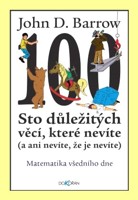 Sto důležitých věcí, které nevíte (a ani nevíte, že je nevíte)