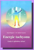 Energie tachyonu cesta k úplnému uzdravení