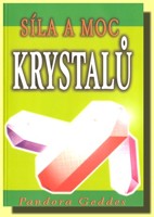 Síla a moc krystalů