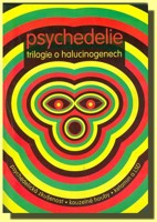 Psychedelie trilogie o halucinogenech