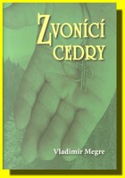 Zvonící cedry (2. díl)