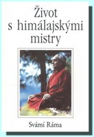 Život s himálajskými mistry