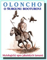 Oloncho o Ňurgunu Booturovi jakutský mytologický epos