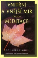 Vnitřní a vnější mír cestou meditace