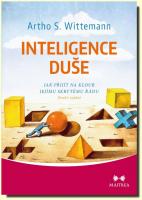 Inteligence duše jak přijít na kloub jejímu skrytému řádu.