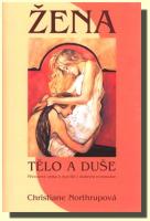 Žena tělo a duše - cesta k tělesnému a duševnímu zdraví 