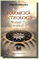 Karmická astrologie nejsme tu poprvé