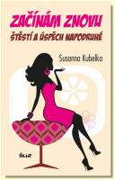 Začínám znovu - štěstí a úspěch napodruhé