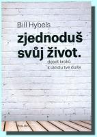 Zjednoduš svůj život - deset kroků k úklidu tvé duše
