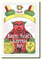 Karty, hráči, karetní hry (ve slevě jediný výtisk !)