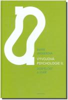 Vývojová psychologie II  dospělost a stáří