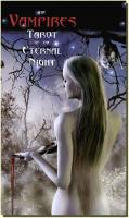 Vampýří tarot nekonečné noci (kniha a 78 karet) anglicky  The Vampires Tarot of the Eternal Night