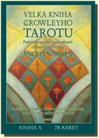 Velká kniha Crowleyho tarotu (kniha a 78 karet)