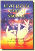 Úsvit jazyka starých Naguálů