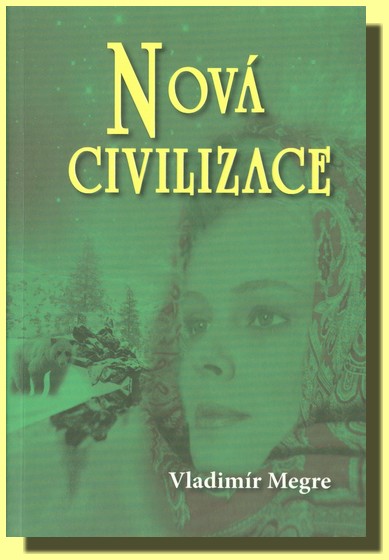 Nová civilizace (8. díl)