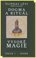 DOGMA A RITUÁL vysoké magie  svazek I.