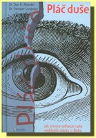 Pláč duše - co Bible říká o našich temných emocích 