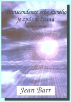 Transcendence sebe samého je způsob života