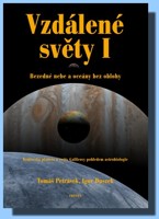 Vzdálené světy I - bezedné nebe a oceány bez oblohy