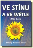 Ve stínu a ve světle (ve slevě jediný výtisk !)